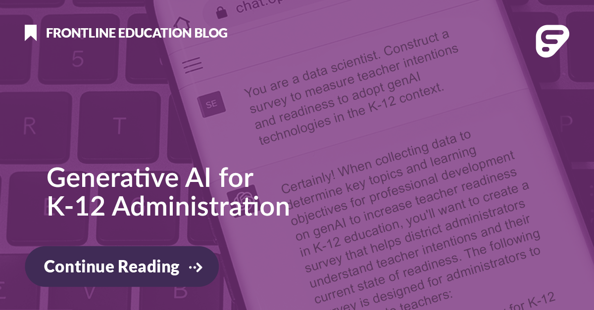 Generative AI For K-12 Administration: Assess Staff Knowledge And ...